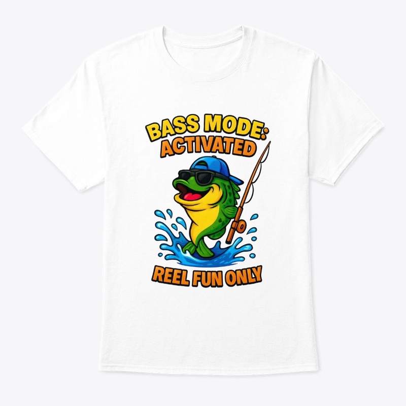 Bass Mode Fishing Fun Tee