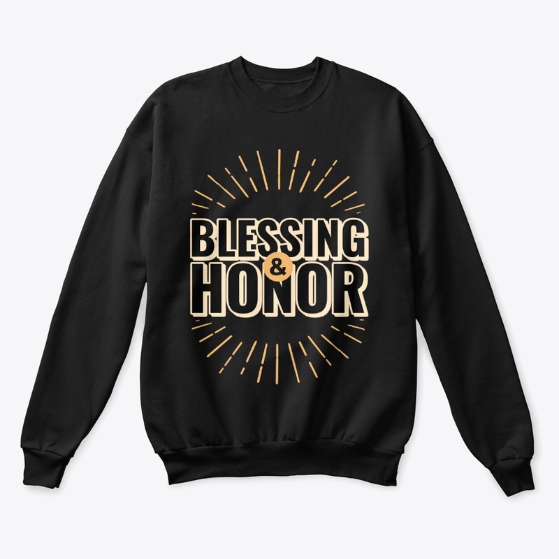 Blessing And Honor