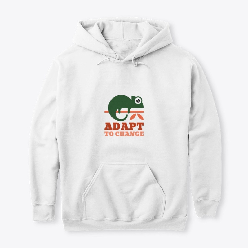 Adapt to Change