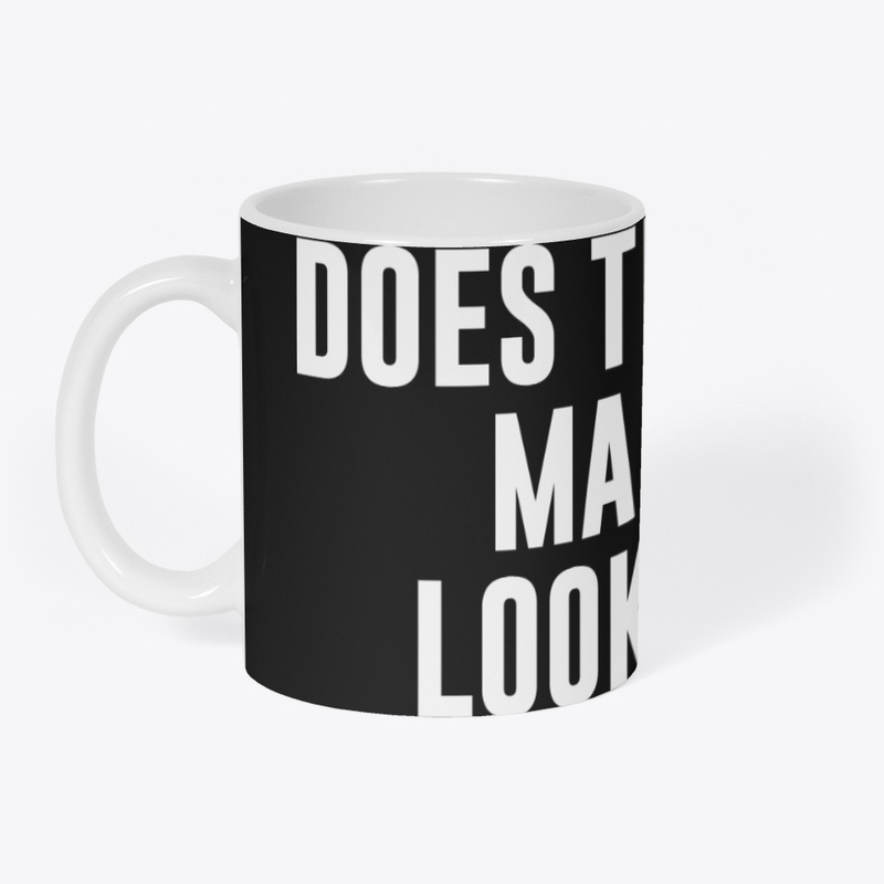 Does This Shirt Make Me Look Bald Tshirt