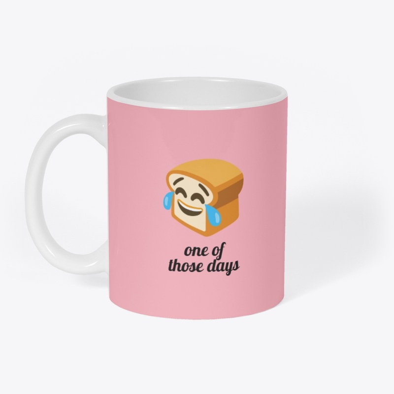 'One of those days' mug