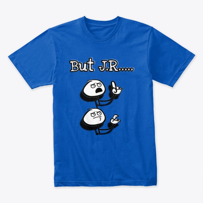 But JR