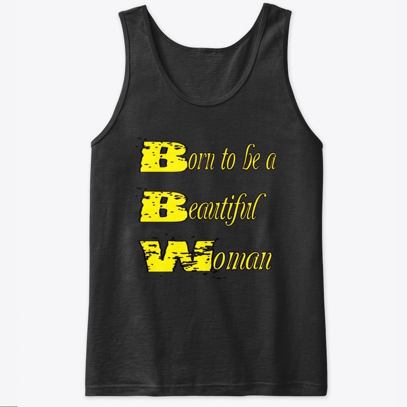 BORN TO BE A BEAUTIFUL WOMAN shirt v3