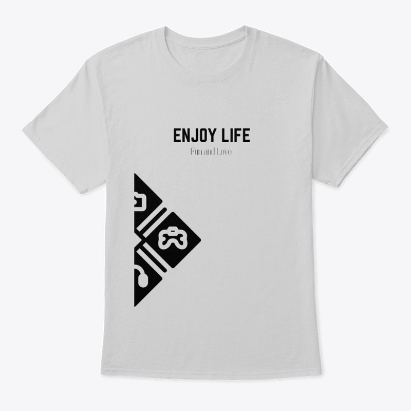 Enjoy life