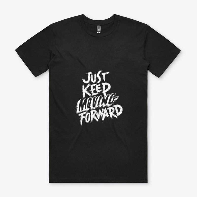 Moving Forward Men tshirt 