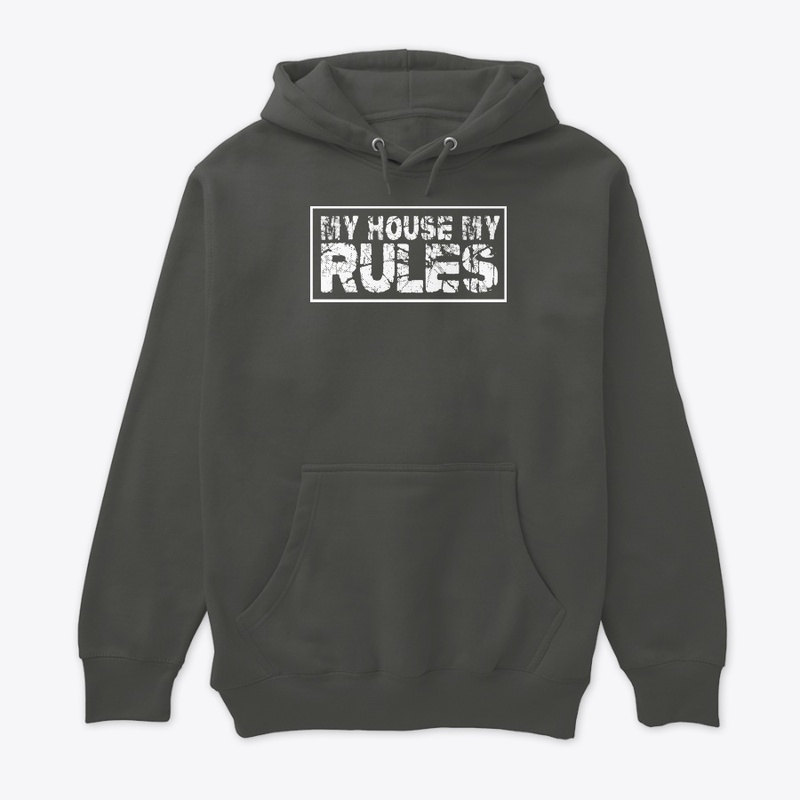 My House My Rules