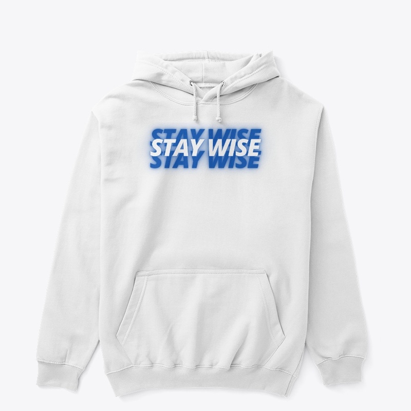 Stay Wise Hoodie