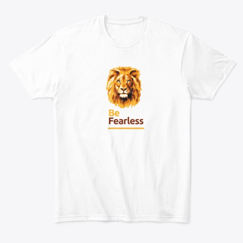 Be Fearless