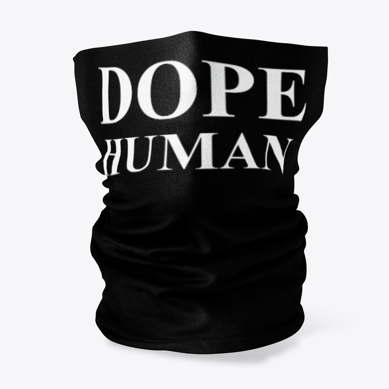 DOPE HUMAN