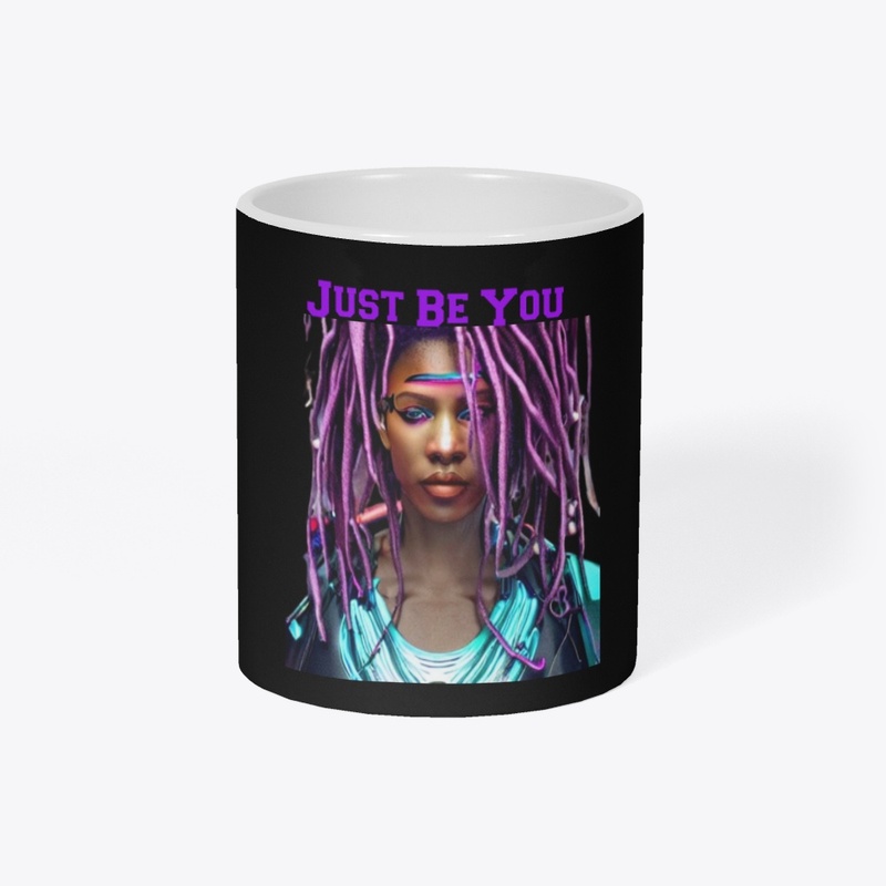 Just Be You 