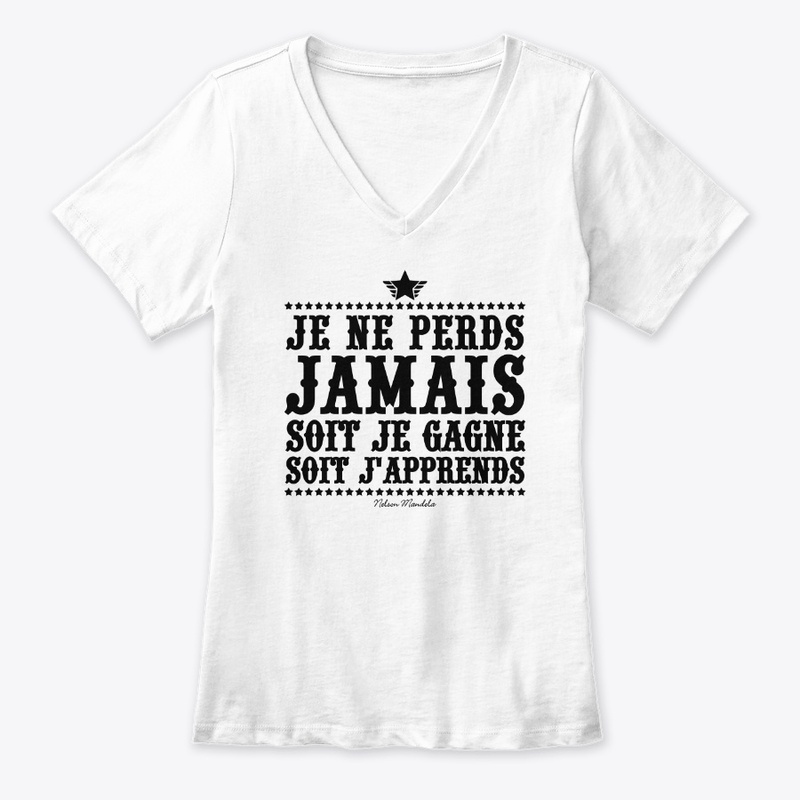 Je ne perds jamais