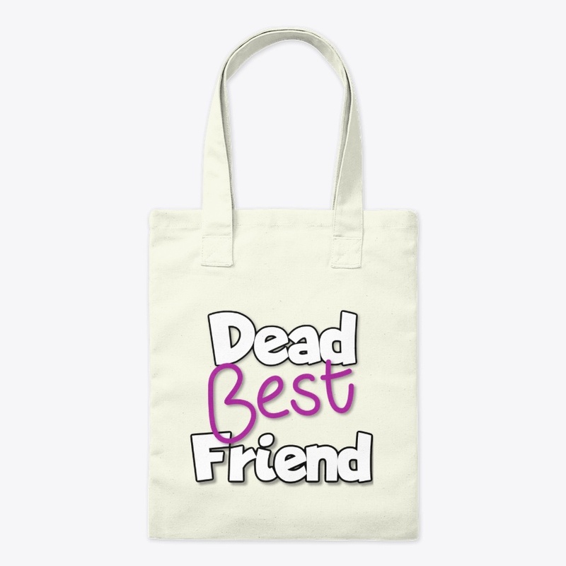 Dead Best Friend Merch!