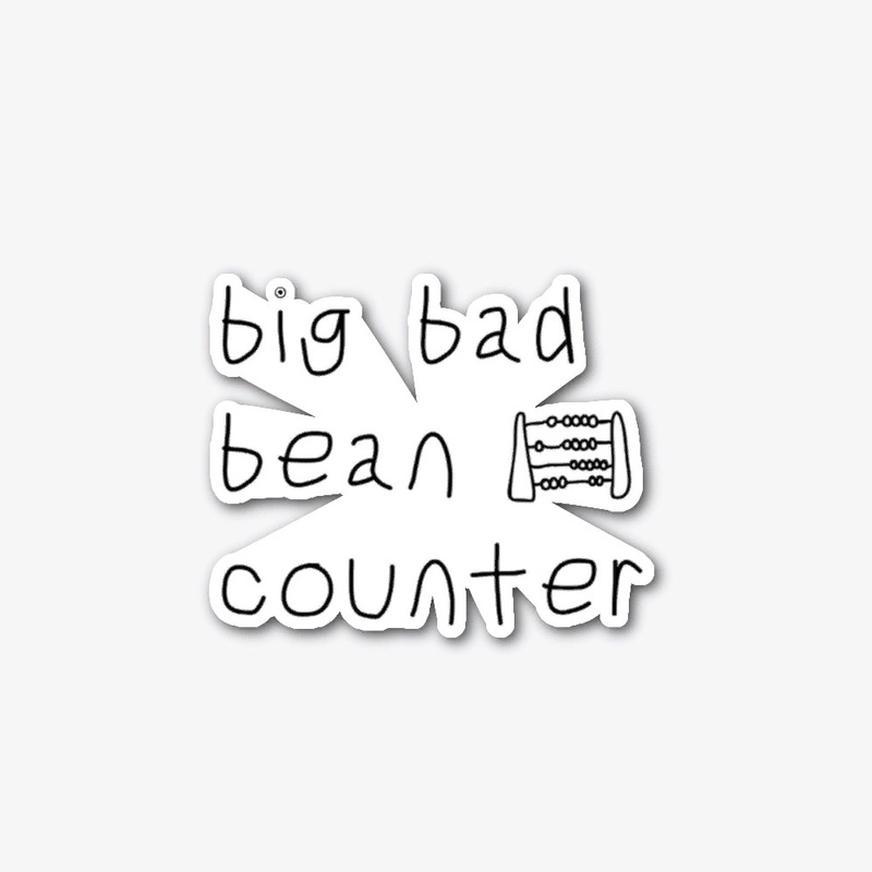 Big bad bean counter