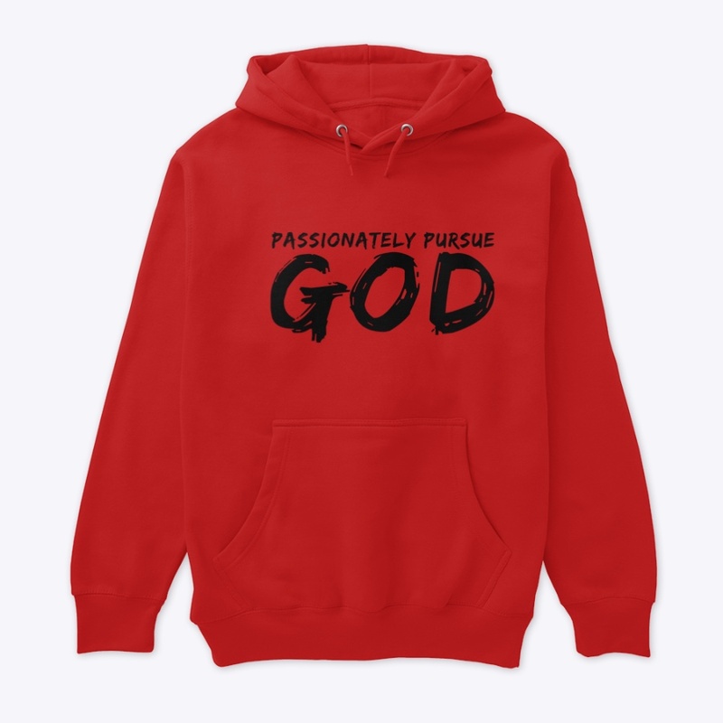 Passionately Pursue God