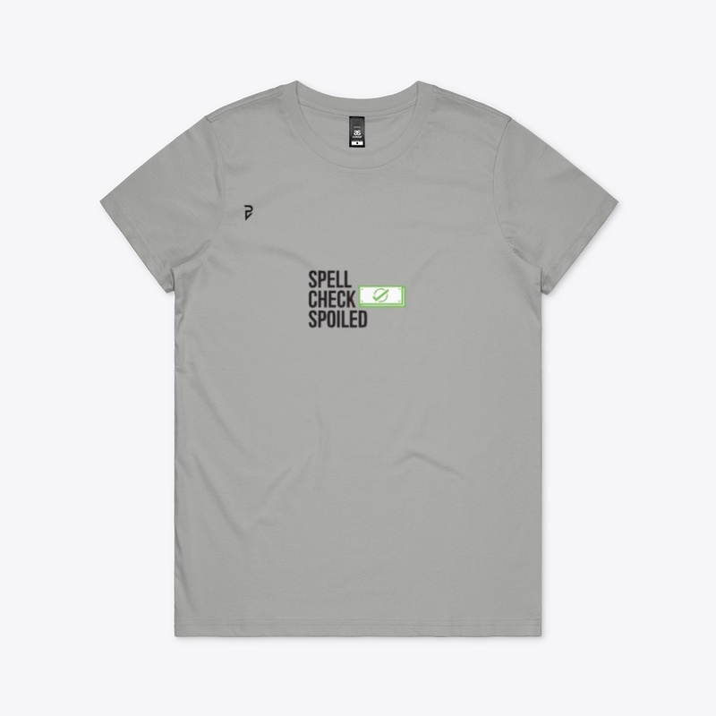 Spell check spoiled t-shirt