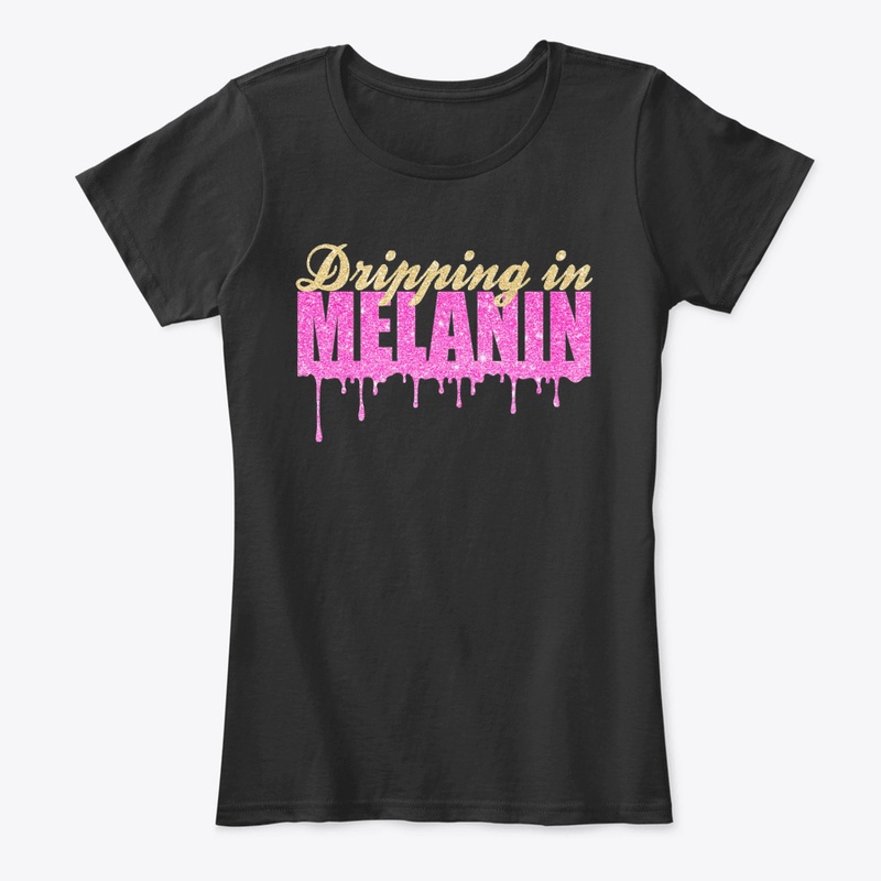 Dripping Melanin