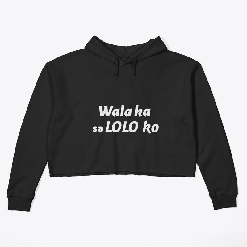 Wala ka sa Lolo ko
