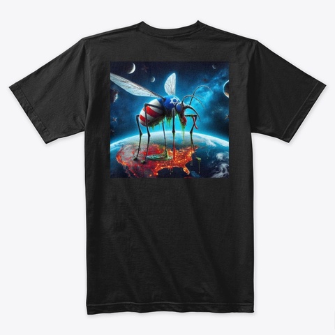 Israel Is A Blood Sucking Parasite Black T-Shirt Back