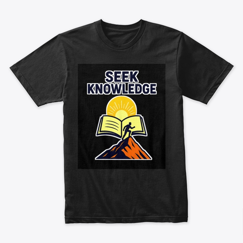 Seek Knowledge – Climb Higher