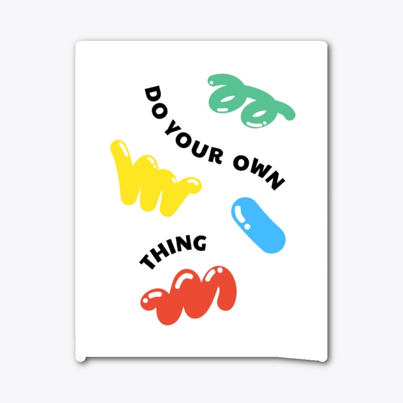 Do your own thing t-shirt