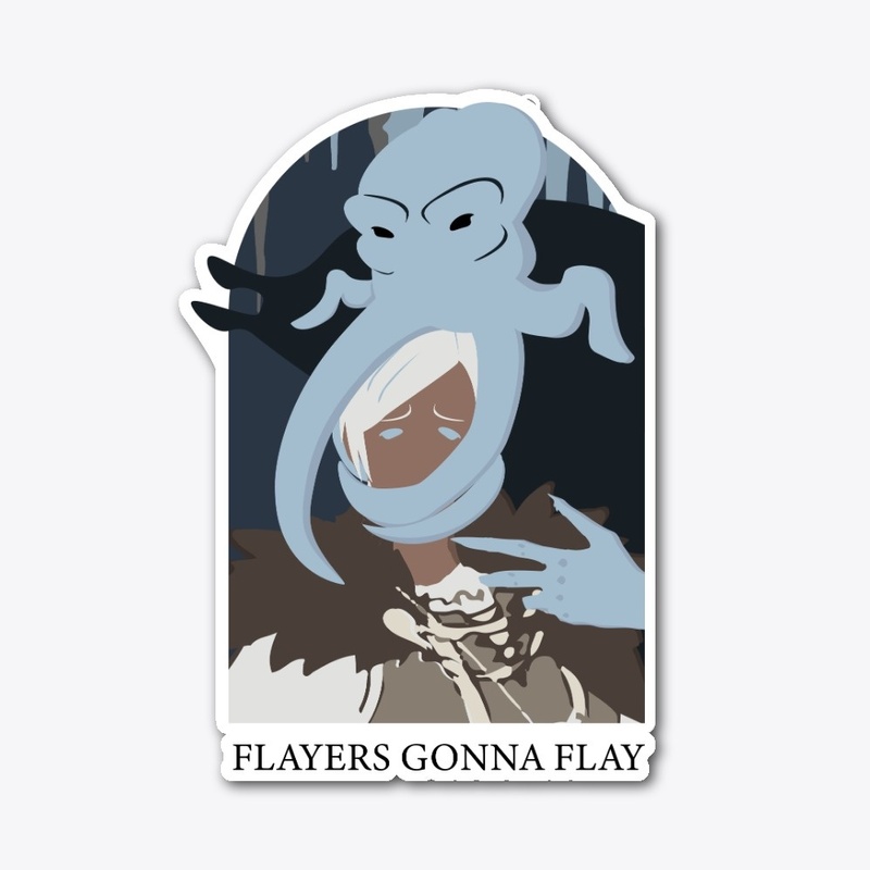 Flayers Gonna Flay