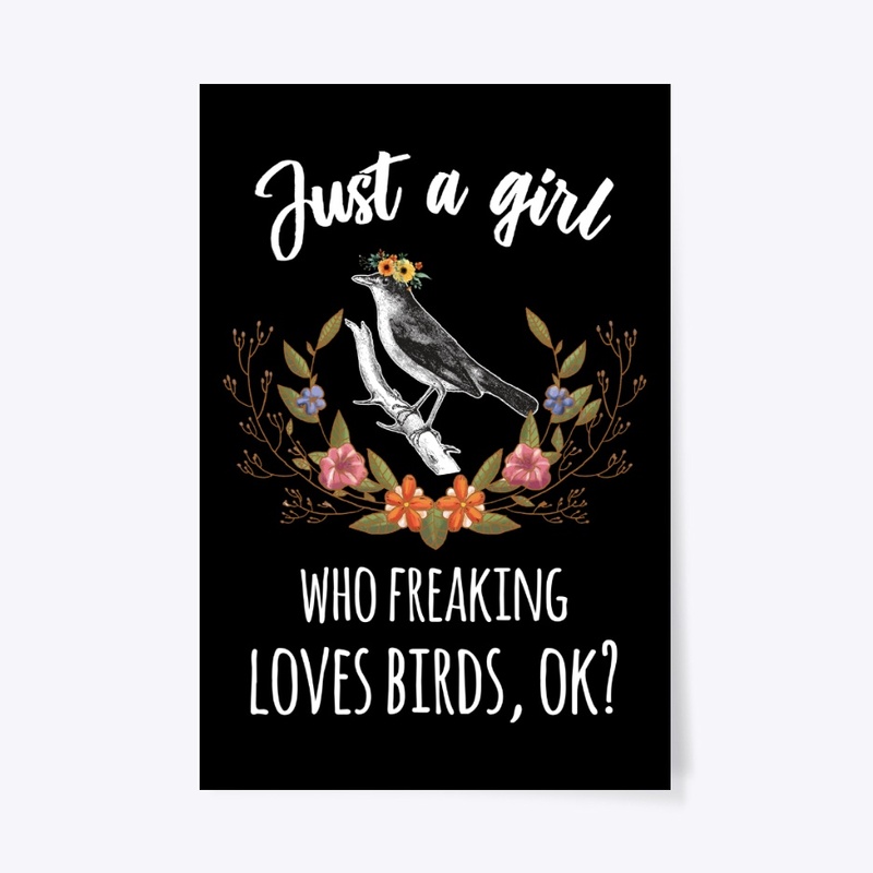Just Girl Who Loves Birds Boho Style