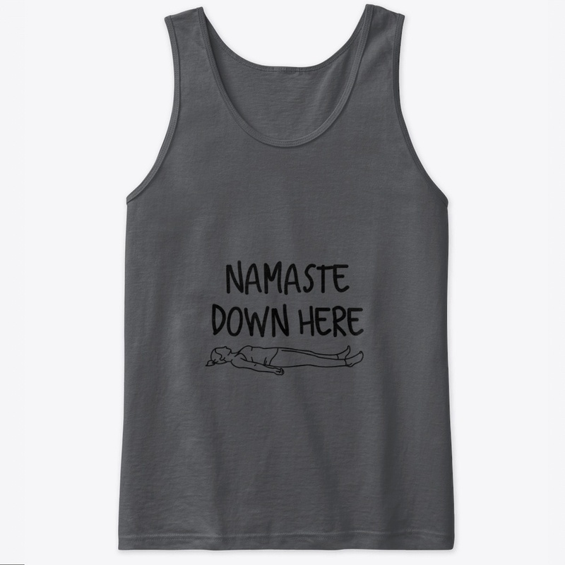 Namaste Down Here
