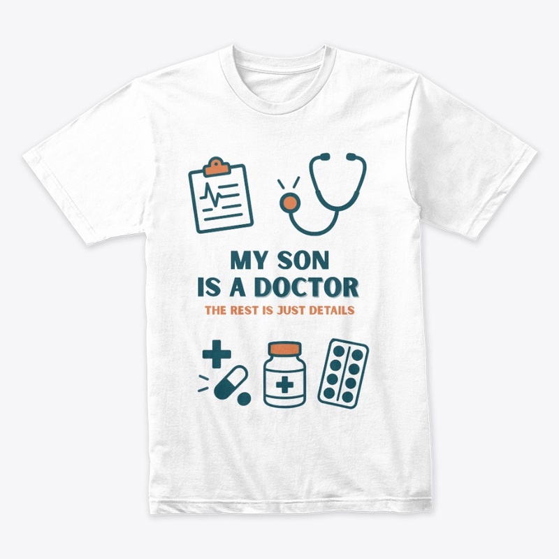 My son is a Doctor