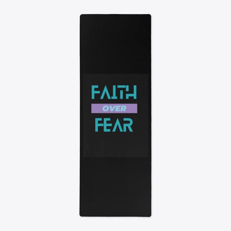 Faith Over Fear