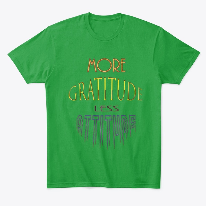 More Gratitude Shirts