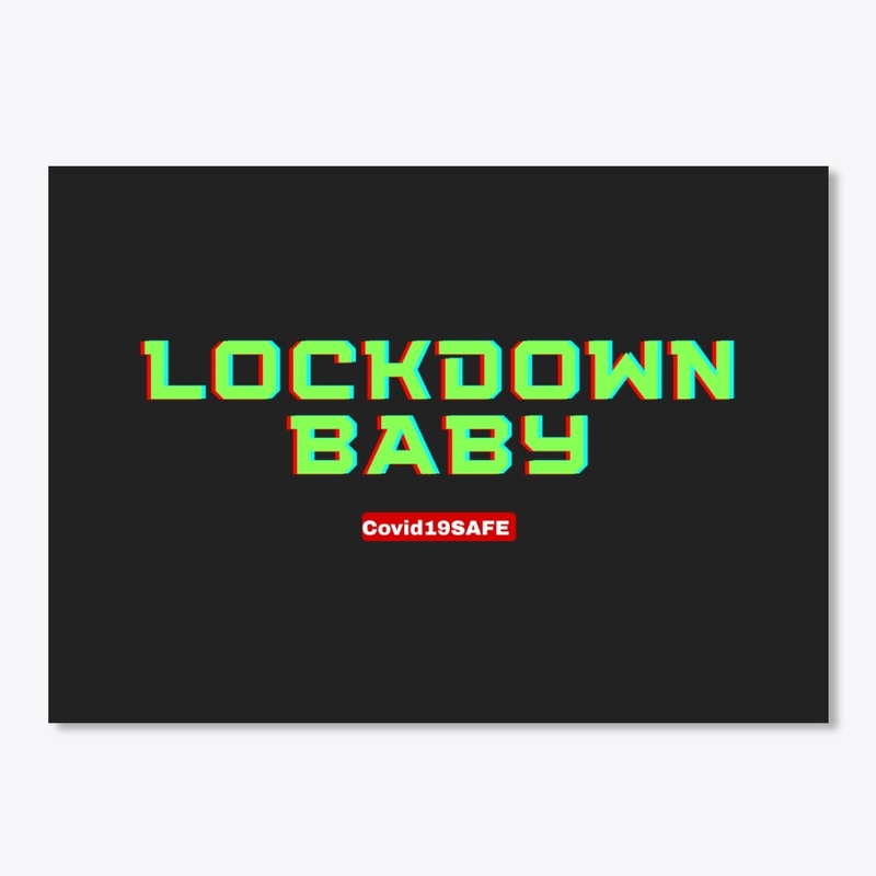 Lockdown Baby