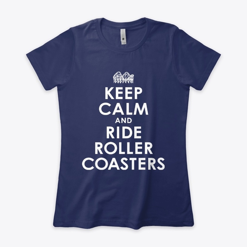 Keep Calm And Ride Roller Coasters