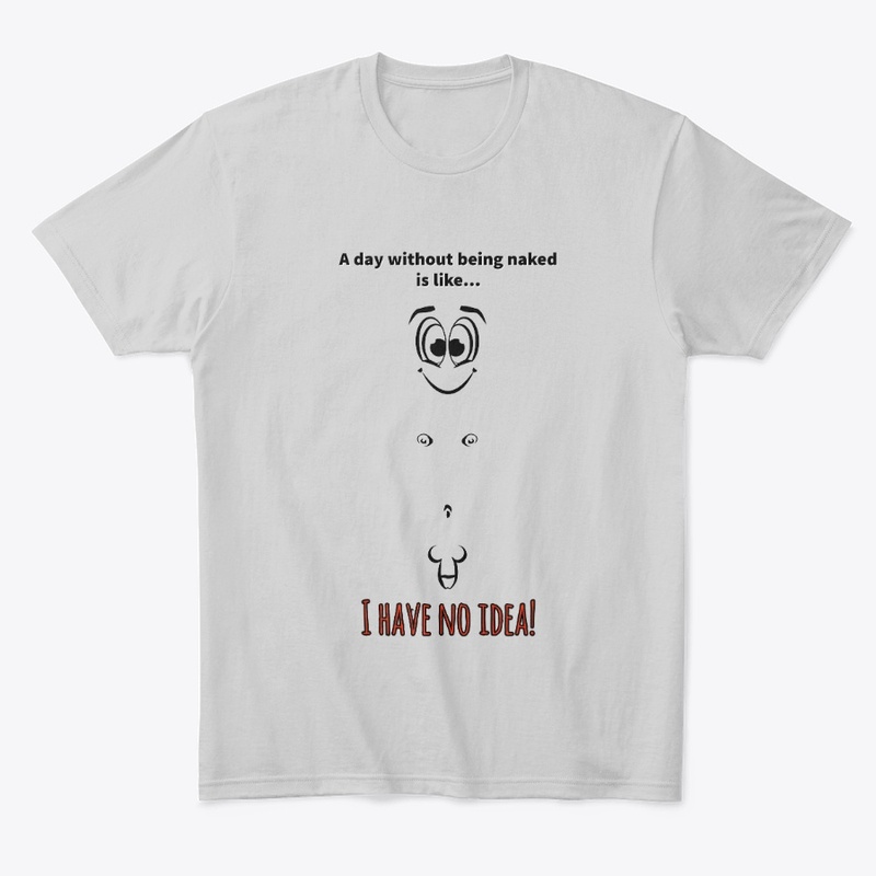 I have no idea! (Mens)