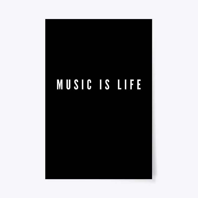 Music Is Life