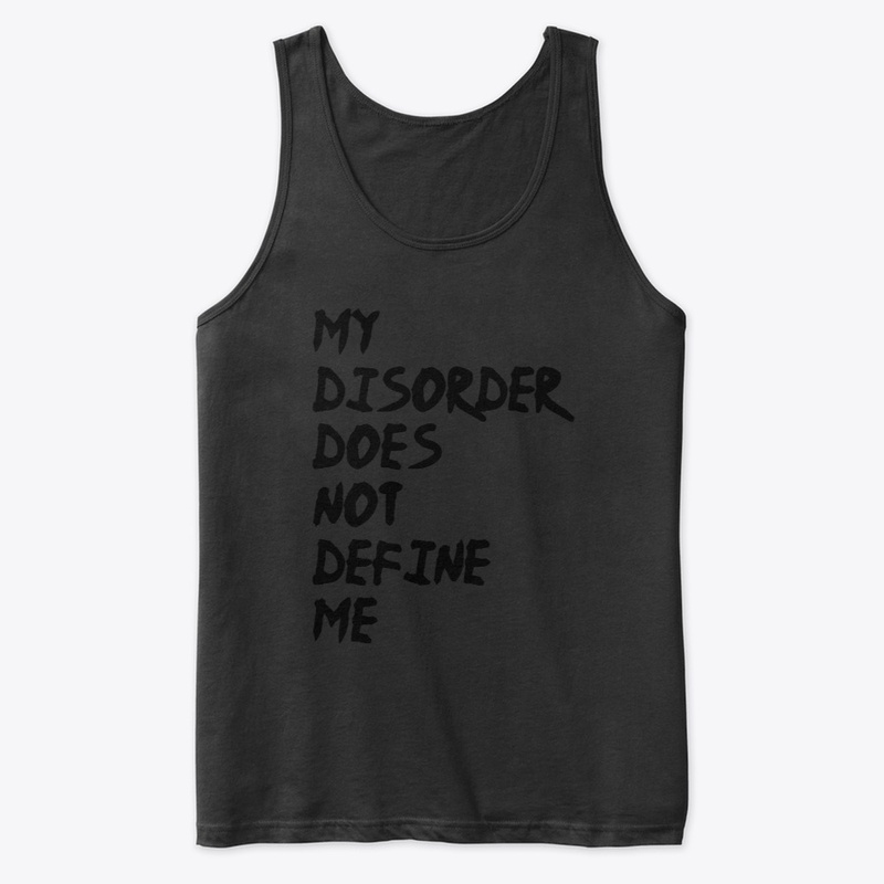My Disorder Does Not Define Me