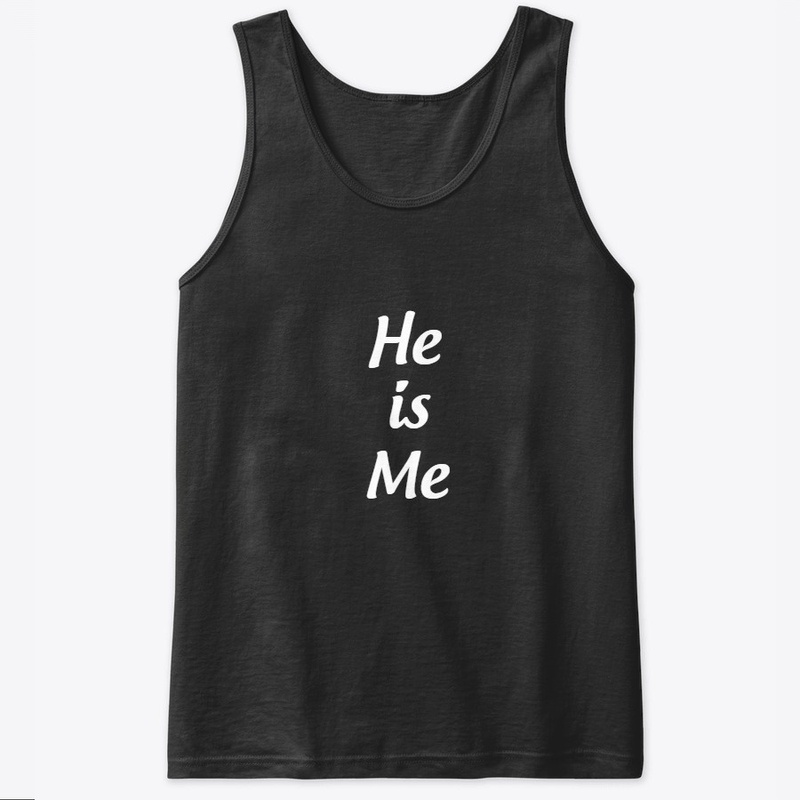 He is Me