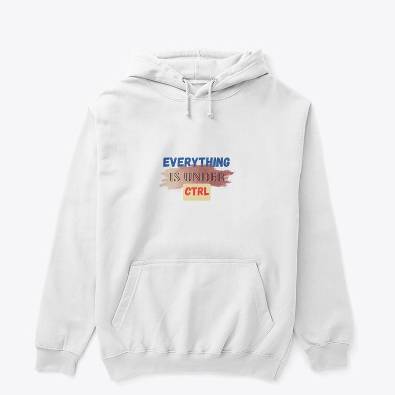 Everything is under control t shirts 