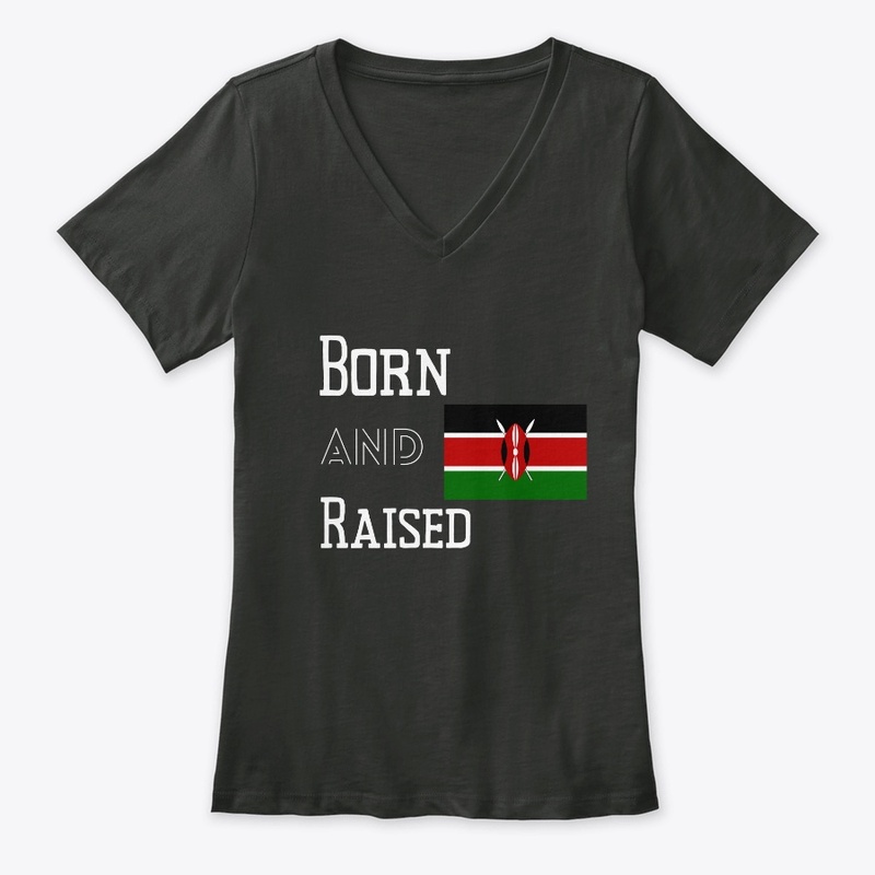 Born and raised - Kenya