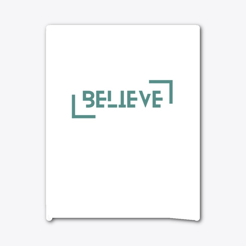 Believe customized t-shirt