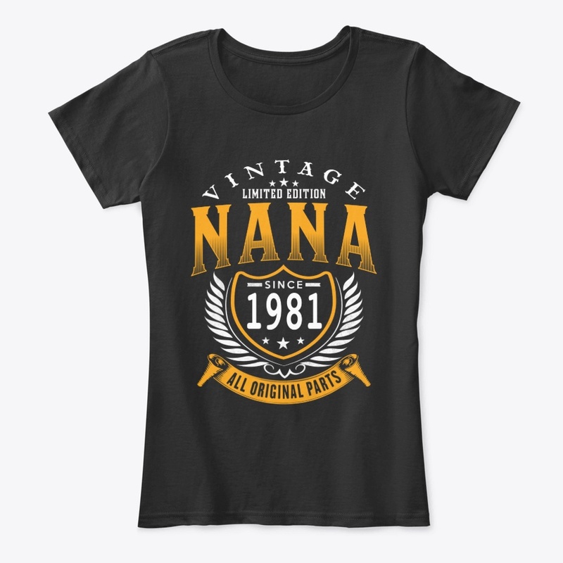 Vintage Birthday Nana Since 1981 T-shirt