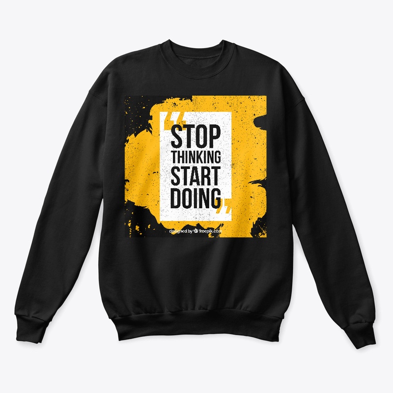 STOP THINKING START DOING