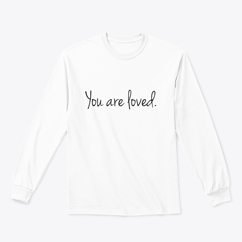 You are loved