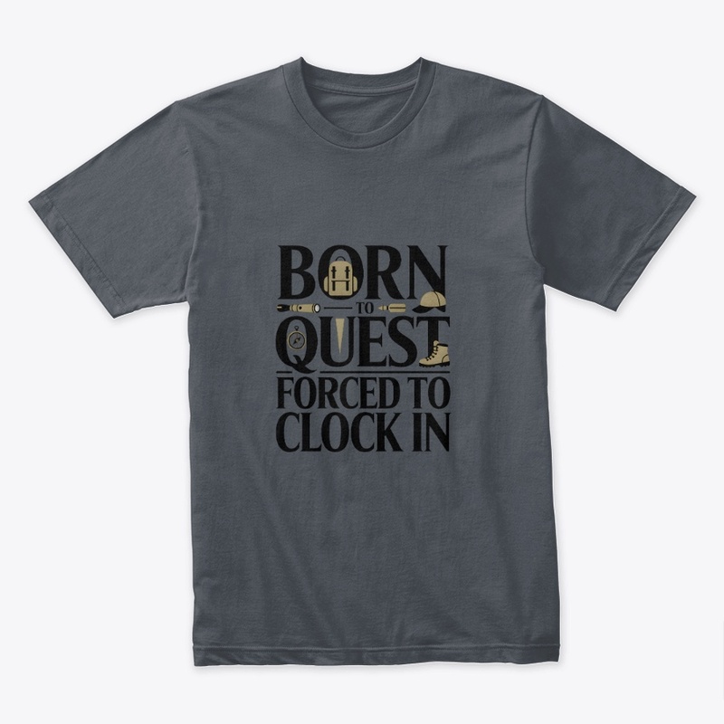 Born to Quest Office RPG Humor