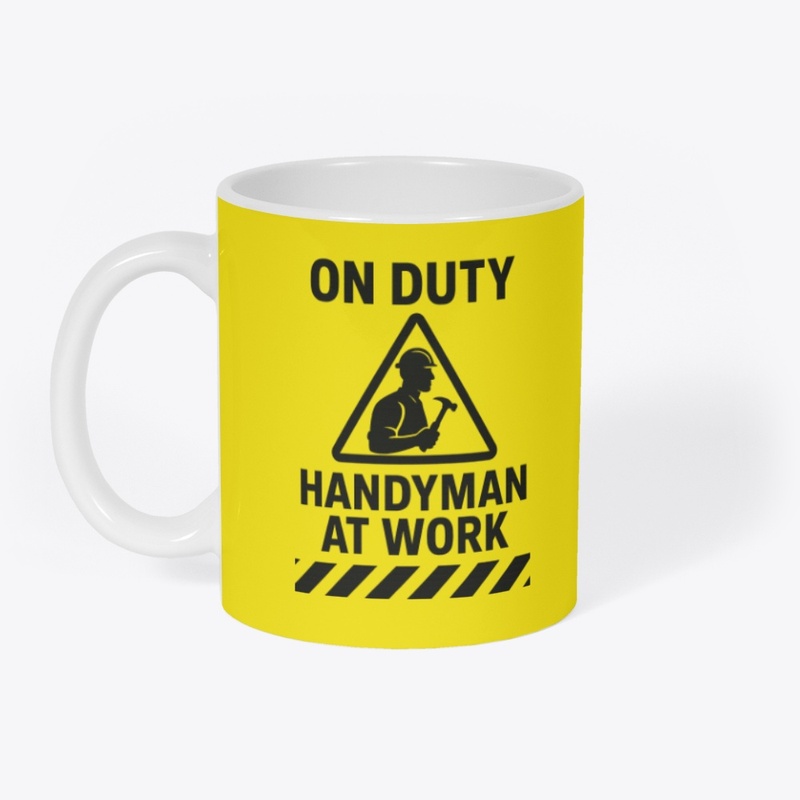 Handy Man at Work Merch