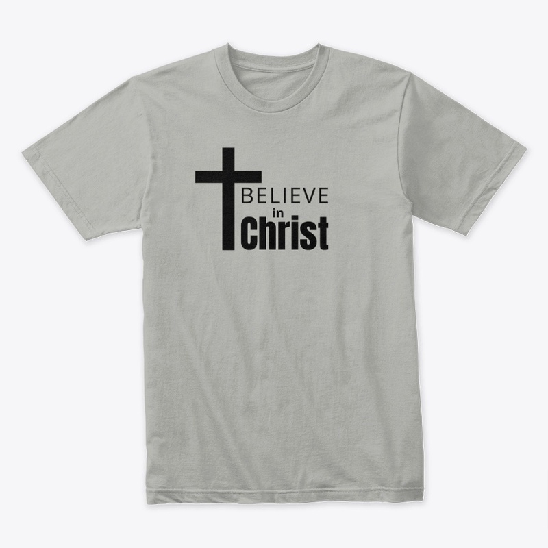 Believe in Christ 