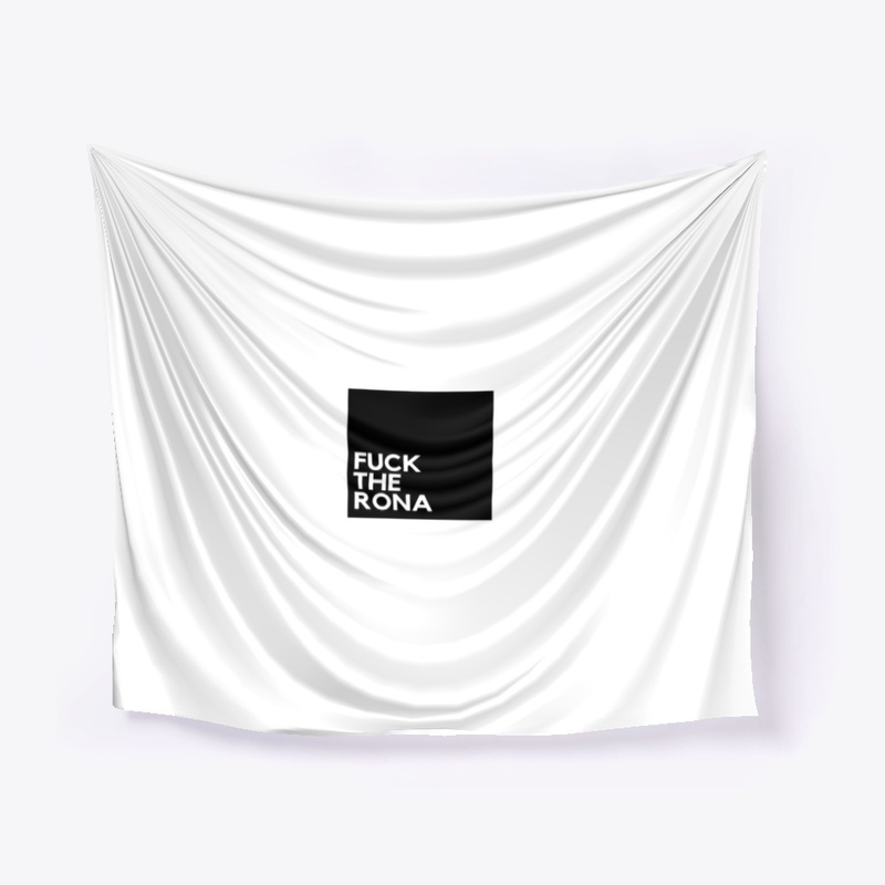Fuck The Rona