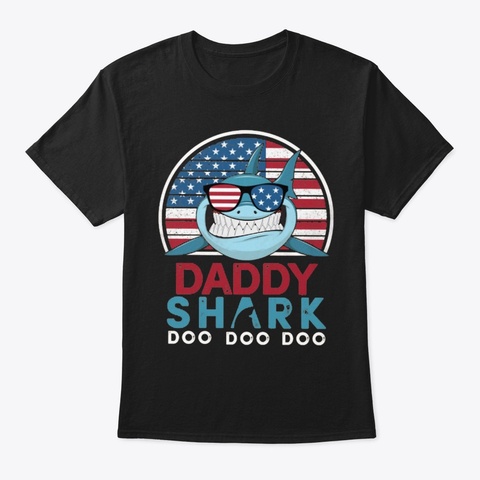 Vintage America Daddy Shark Doo Doo Doo Black T-Shirt Front