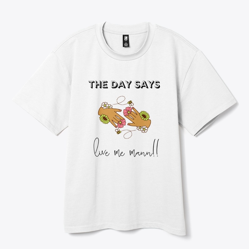 Embrace Every Moment: Live Me Mann Tee