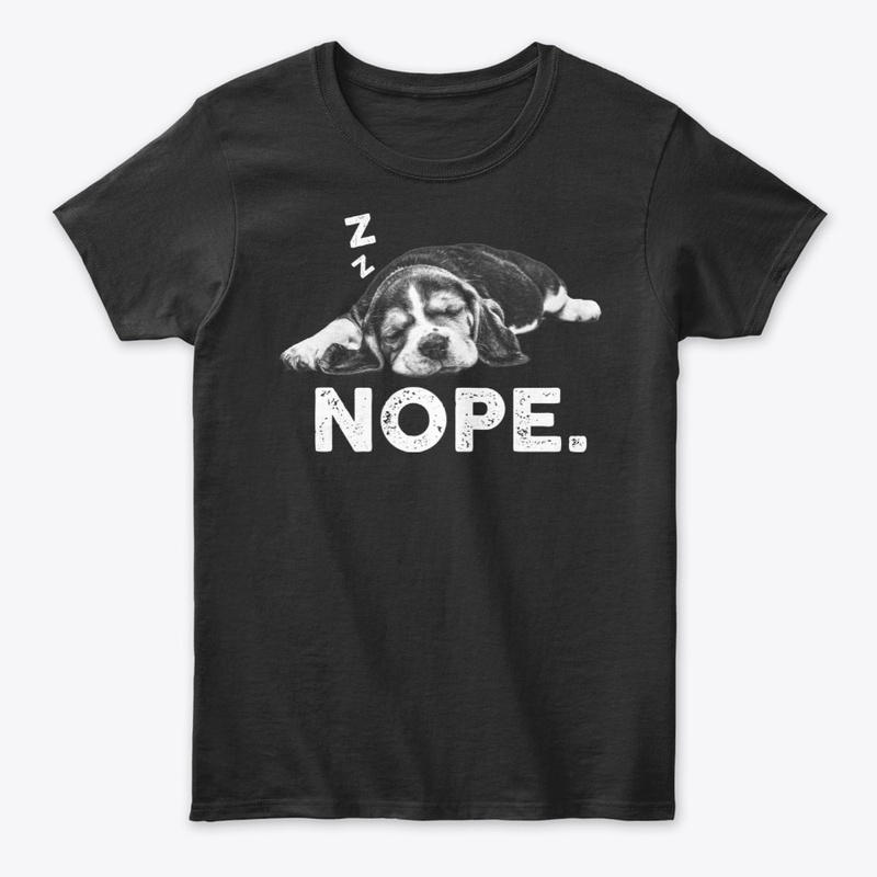 Funny Lazy Nope Beagle For Dog Lover