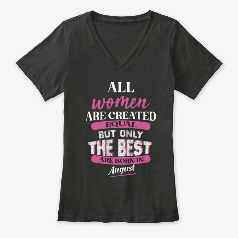all women are created but only the best 